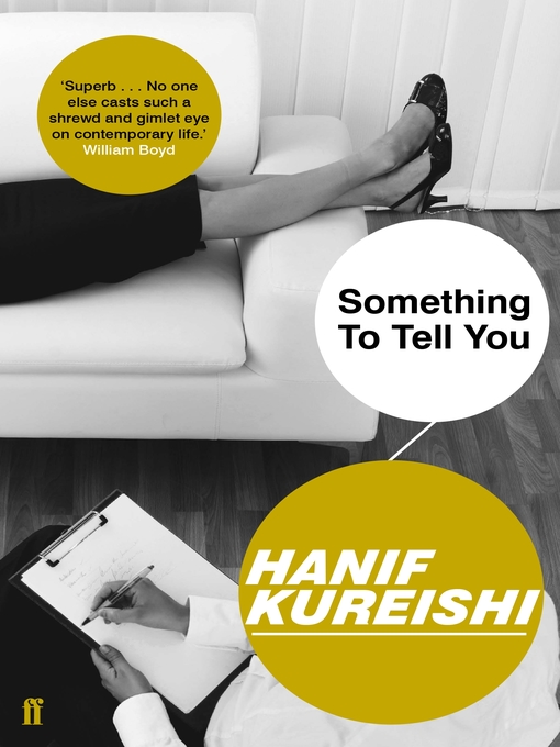 Title details for Something to Tell You by Hanif Kureishi - Available